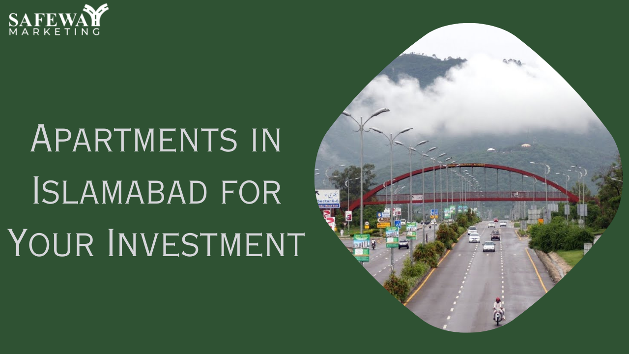 Apartments in Islamabad for Your Investment