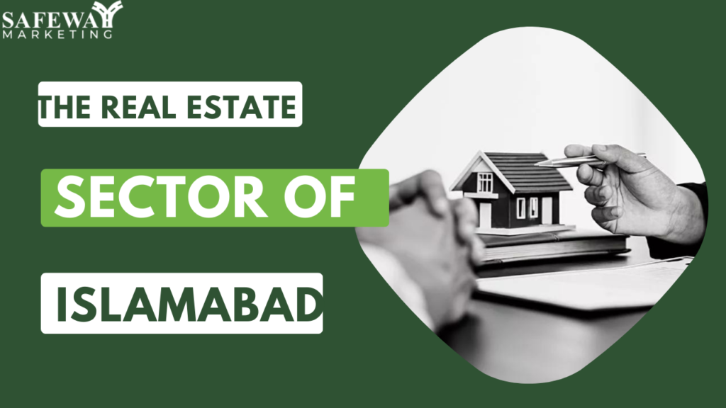 The Real Estate Sector of Islamabad