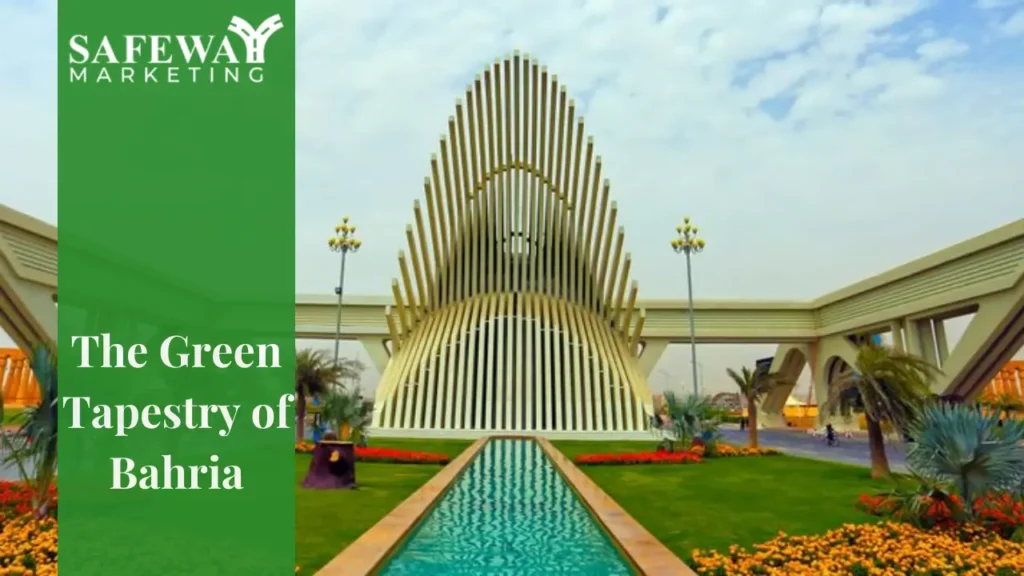 The Green Tapestry of Bahria

